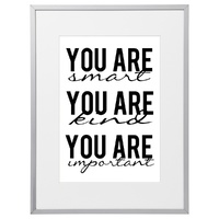 You Are Smart, Kind & Important (210 x 297mm, White Frame)