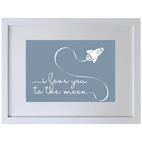 I Love You To The Moon (210 x 297mm, White Frame)