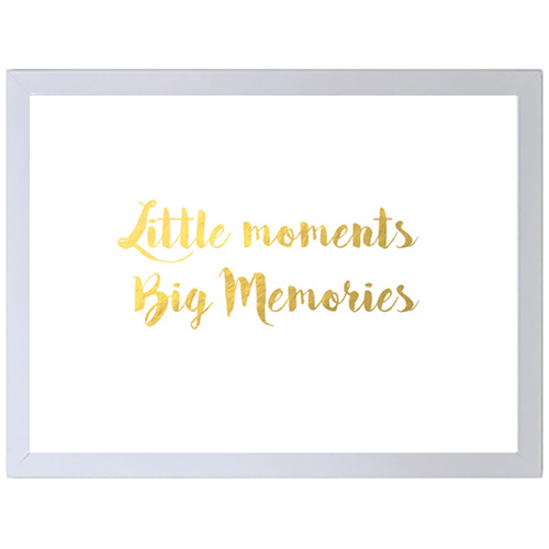 Little Moments Big Memories (297 x 420mm, White Frame)